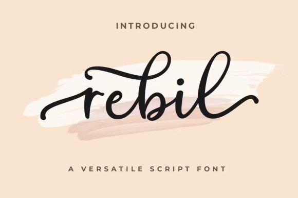 Rebil Script: A Designer’s Review of a Modern Calligraphy Font